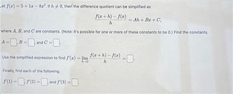 Solved Let F X 5 1x−8x2 If H 0 Then The Difference