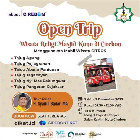 Open Trip Wisata Religi Masjid Kuno Di Cirebon Cirebontiket Id