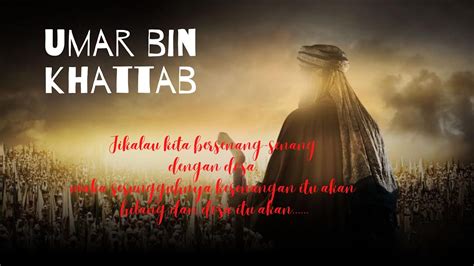 Kata Kata Bijak Saidina Umar Bin Al Khattab Youtube