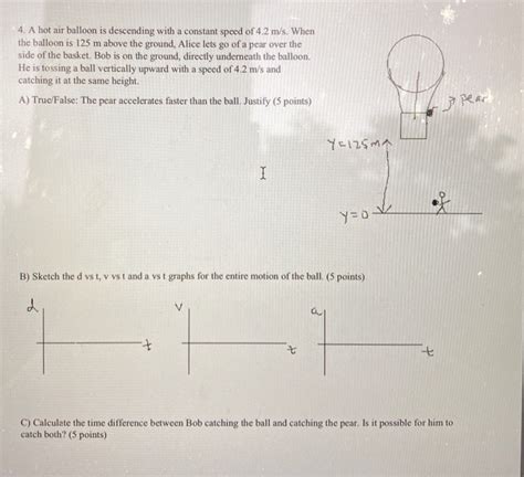 Solved 4 A Hot Air Balloon Is Descending With A Constant Chegg