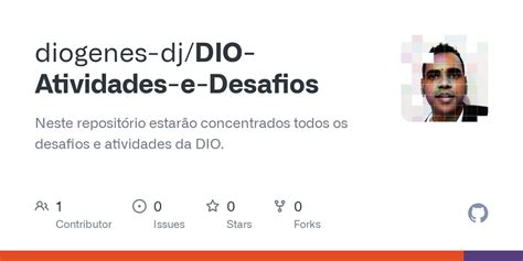 GitHub diogenes dj DIO Atividades e Desafios Neste repositório