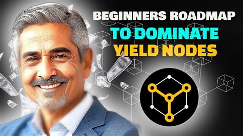 Beginners Roadmap To Dominate Yield Nodes Youtube