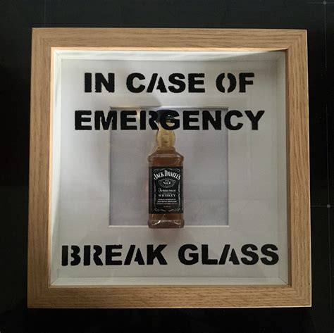 Break Glass In Case Of Emergency Artofit