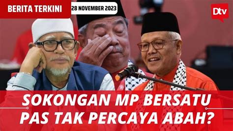 BERITA TERKINI DTV PANAS SOKONGAN MP BUKIT GANTANG PAS DAH TAK