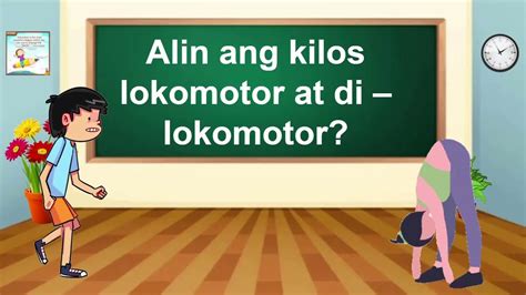 Mga Kilos Lokomotor at Di- Lokomotor - YouTube