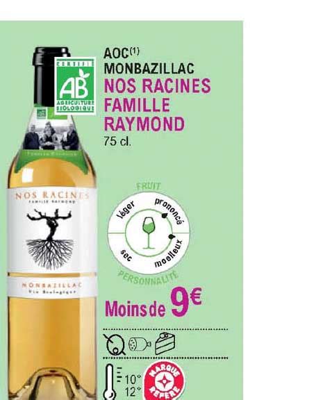 Promo Aoc Monbazillac Nos Racines Famille Raymond Chez E Leclerc