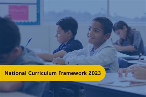 National Curriculum Framework Ncf Key Principles Objectives Of