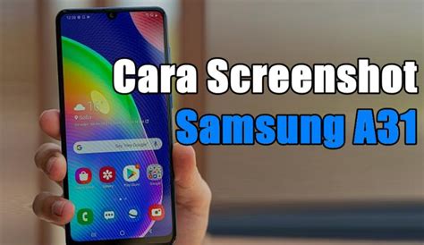 Cara Screenshot Samsung A Ambil Gambar Layar Jadi Mudah Droidsmile