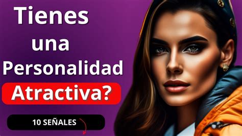 10 Señales De Que Eres Realmente Atractivo Youtube