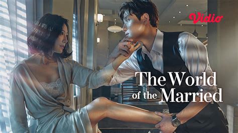 Nonton The World Of The Married Sub Indo Full Episode Vidio