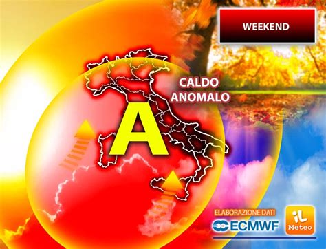 Meteo WEEKEND Per Sabato 7 E Domenica 8 Ottobre Si Prospetta Uno