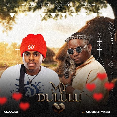 My Dululu Feat Mnqobi Yazo Youtube Music