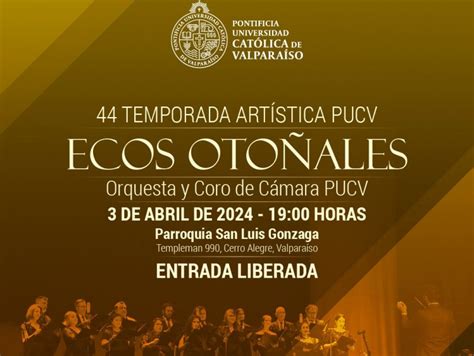 Orquesta Y Coro De C Mara Pucv Se Presentar N En Parroquia San Luis