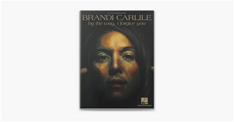 ‎Brandi Carlile - By the Way, I Forgive You Songbook on Apple Books