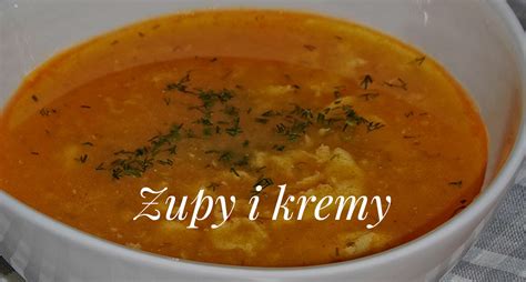 Zupy I Kremy Tradycyjne I Nowoczesne Przepisy Kulinarne