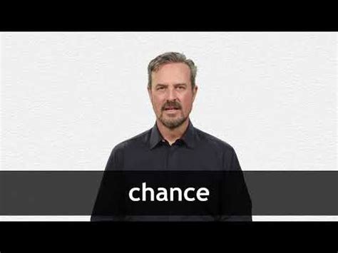 CHANCE definition and meaning | Collins English Dictionary