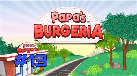 Papas Burgeria Hd Day 25 And Day 26 Youtube
