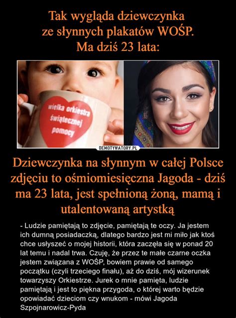 Tak Wygl Da Dziewczynka Ze S Ynnych Plakat W Wo P Ma Dzi Lata