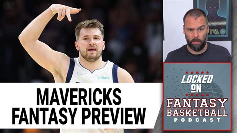 Dallas Mavericks Fantasy Basketball Preview Sleepers Busts