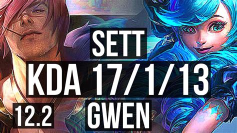 SETT Vs GWEN TOP 17 1 13 Legendary 900K Mastery 300 Games KR