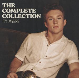 Ty Myers Complete Collection Playlist By Ty Myers Spotify