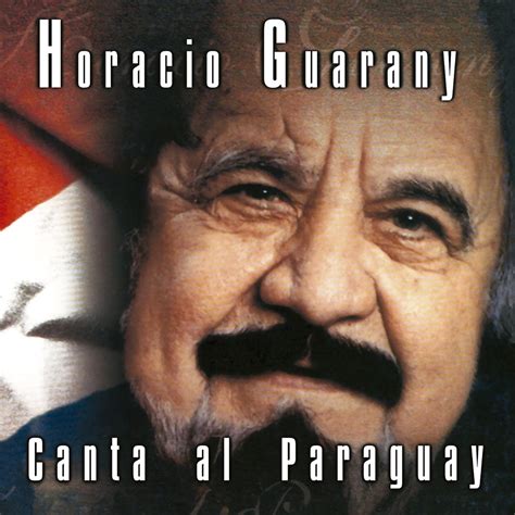 Horacio Guarany Canta Al Paraguay De Horacio Guarany En Apple Music