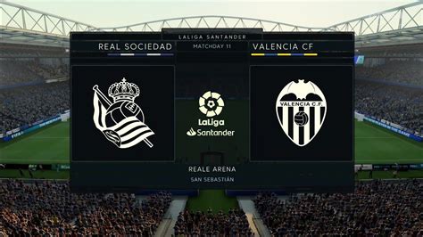 Fifa Real Sociedad Vs Valencia Cf Reale Arena