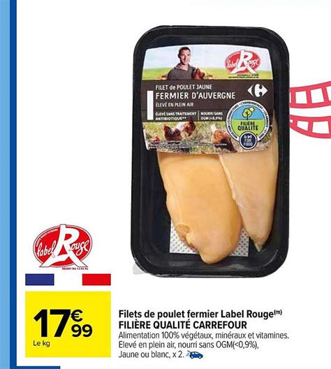 Promo Filets De Poulet Fermier Label Rouge Fili Re Qualit Carrefour