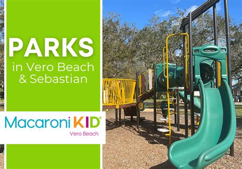 Parks And Playgrounds In Vero Beach And Sebastian Macaroni Kid Vero Beach