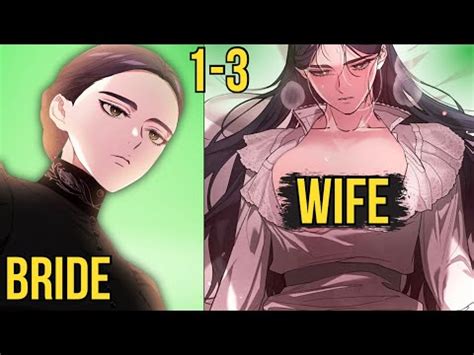 He Didn T Know The Nun Bride Would Make A HOT Wife 1 3 Manhwa Recap