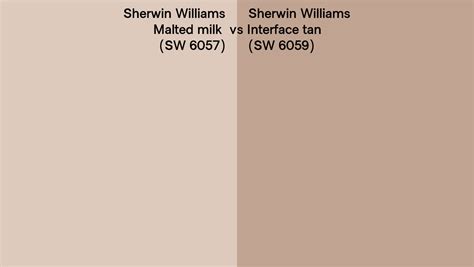 Sherwin Williams Malted Milk Vs Interface Tan Side By Side Comparison