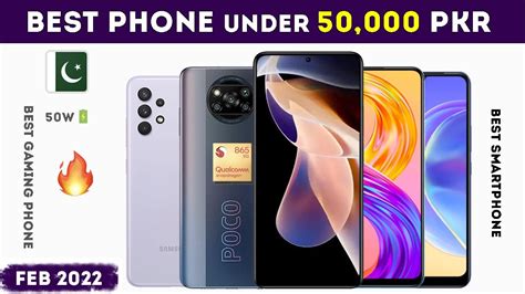 Top 5 Best Smartphones Under 50000 In Pakistan February 2022 Youtube