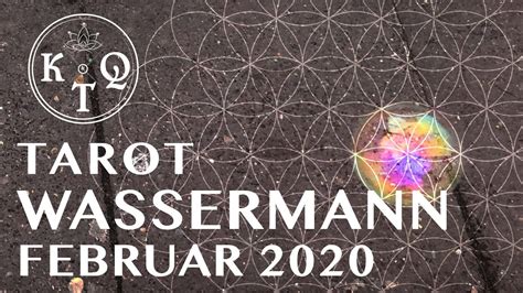 Wassermann Februar 2020 Tarot Geduldsprobe Youtube