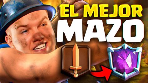 El Mejor Mazo Para Subir Copas En Clash Royale Youtube