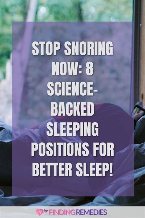 Stop Snoring Now 8 Science Backed Sleeping Positions For Better Sleep