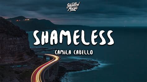 Camila Cabello Shameless Lyrics Youtube Music