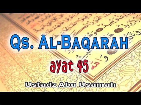 Qs Al Baqarah Ayat Ust Abu Usamah Youtube