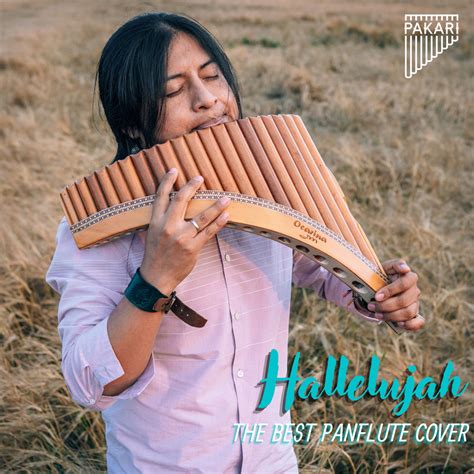 HALLELUJAH The Best Pan Flute Version Pakari