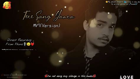 Tere Sang Yaara Mv Version Youtube