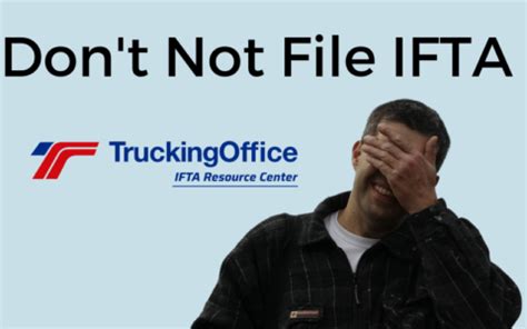 Don T Not File IFTA TruckingOffice