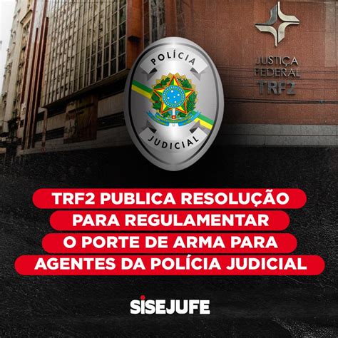 Trf Publica Resolu O Para Regulamentar O Porte De Arma Para Agentes