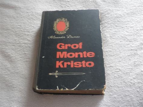 Alexandre Dumas Grof Monte Kristo Druga Knjiga