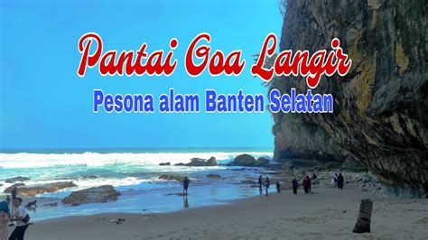 Pantai Goa Langir Sawarna Banten Youtube