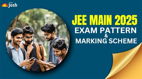 Jee Main Updated Paper Pattern Marking Scheme Section Wise Marks