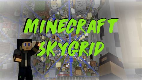 Minecraft Skygrid Ep Youtube