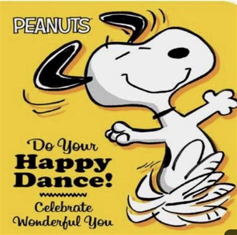 Pin By Sharon Tyrrell On Birthday Wishes Snoopy Images Happy Dance