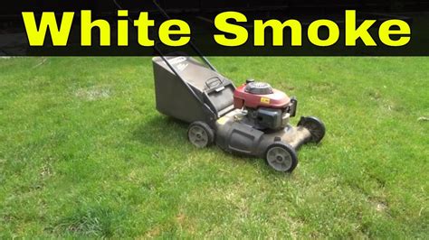 Why Does Lawn Mower Blow White Smoke Troubleshooting Tips Lawn