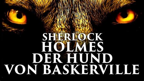 Sherlock Holmes Der Hund Von Baskerville Ganzer Krimi Auf Deutsch