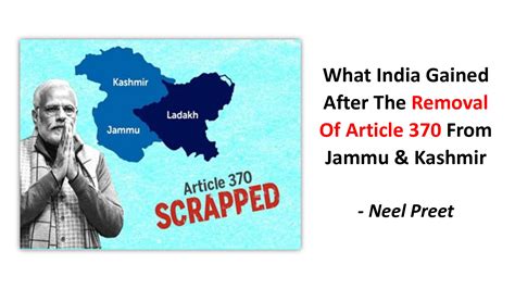 What India Gained After The Removal Of Article 370 From Jammu And Kashmir An Analysis In Depth