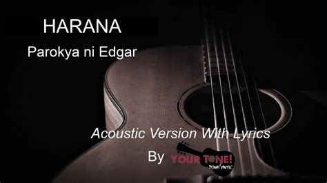 Haranaacoustic Karaoke Parokya Ni Edgar Youtube